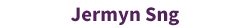 Jermyn Sng